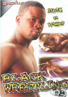 Black Wrestling #8 Porn Movie