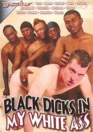 Black Dicks In My White Ass