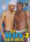 As Black As It Gets #2 As Black As It Gets #2