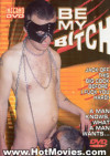 Be My Bitch