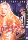 Dead Men Don't Wear Rubbers