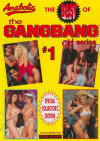 Best of the Gangbang Girl Series #1, The Best of the Gangbang Girl Series #1, The